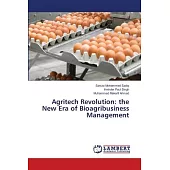 Agritech Revolution: the New Era of Bioagribusiness Management