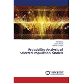 Probability Analysis of Selected Population Models