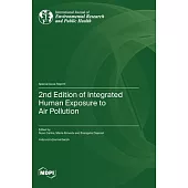 2nd Edition of Integrated Human Exposure to Air Pollution