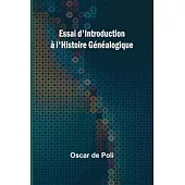 Essai d’Introduction à l’Histoire Généalogique