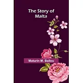 The Story of Malta