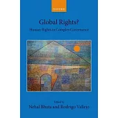 Global Rights?: Human Rights in Complex Governance