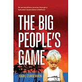 The Big People’s Game