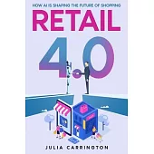 Retail 4.0: How AI is Shaping the Future of Shopping