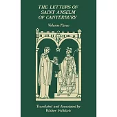 The Letters of Saint Anselm of Canterbury: Volume 3, Letters 310-475, as Archbishop, Indices