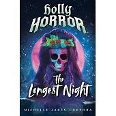 Holly Horror: The Longest Night #2