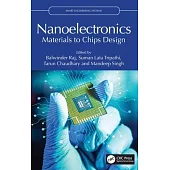 Nanoelectronics: Materials to Chips Design
