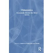 Filmonomics: Economists Discuss the Silver Screen