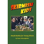 Skirmish Kids
