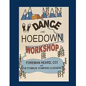 Mountain Dance and Hoedown Workshop: Basic Appalachian Hoedown Figures for Beginners