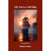 All I Ask Is a Tall Ship: Sea Soul Verse