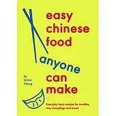 Easy Chinese Food Anyone Can Make