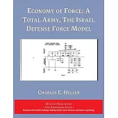 Economy of Force: A Total Army, The Israel Defense Force Model