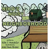 Niko’s Noisy Neighborhood