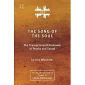 The Song of the Soul [ZLS Edition]: The Transpersonal Dimension of Psyche and Sound