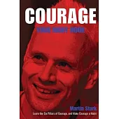 Courage Your Right Hook: Learn the Six pillars of Courage and Make Courage a Habit
