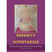 Serenity Hypothesis