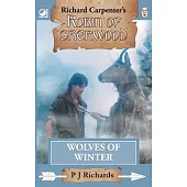 Wolves of Winter: from Richard Carpenter’s Robin of Sherwood