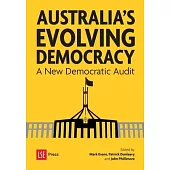 Australia’s Evolving Democracy: A New Democratic Audit