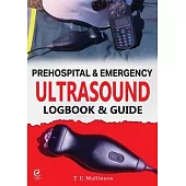 Prehospital & Emergency Ultrasound: Logbook & Guide