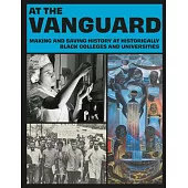 At the Vanguard: Collections from Historically Black Colleges and Universities