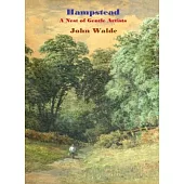 Hampstead: A Nest of Gentle Artists