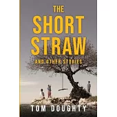 The Short Straw: and Other Stories