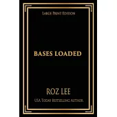 Bases Loaded: Large Print Edition