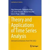 Theory and Applications of Time Series Analysis: Selected Contributions from Itise 2022