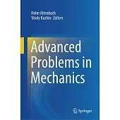 Advanced Problems in Mechanics