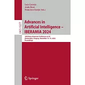 Advances in Artificial Intelligence - Iberamia 2024: 18th Ibero-American Conference on Ai, Montevideo, Uruguay, November 13-15, 2024, Proceedings