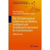 The 7th International Conference on Wireless, Intelligent and Distributed Environment for Communication: Widecom 2024