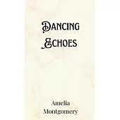 Dancing Echoes