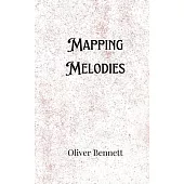 Mapping Melodies