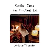 Candles, Carols, and Christmas Eve