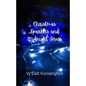 Christmas Sparkles and Midnight Snow