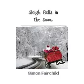 Sleigh Bells in the Snow