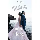 Rising with Hope