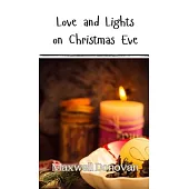 Love and Lights on Christmas Eve