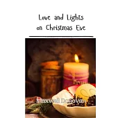 Love and Lights on Christmas Eve