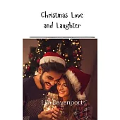 Christmas Love and Laughter