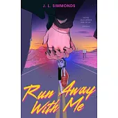 Run Away with Me