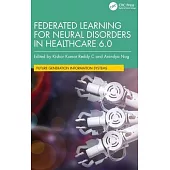 Federated Learning for Neural Disorders in Healthcare 6.0