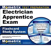 Electrician Apprentice Exam Flashcard Study System: Practice Questions and Review for the Ibew Aptitude Test