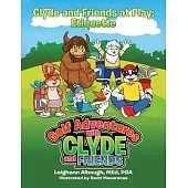 Clyde and Friends at Play: Etiquette