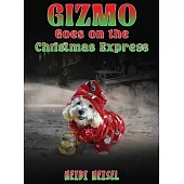 Gizmo Goes on the Christmas Express