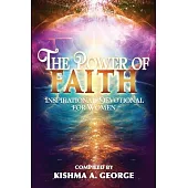 The Power of Faith: Inspirational Devotional for Women