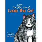 The Eight Lives of Louie the Cat