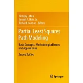 Partial Least Squares Path Modeling: Basic Concepts, Methodological Issues and Applications