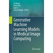 Generative Machine Learning Models in Medical Image Computing